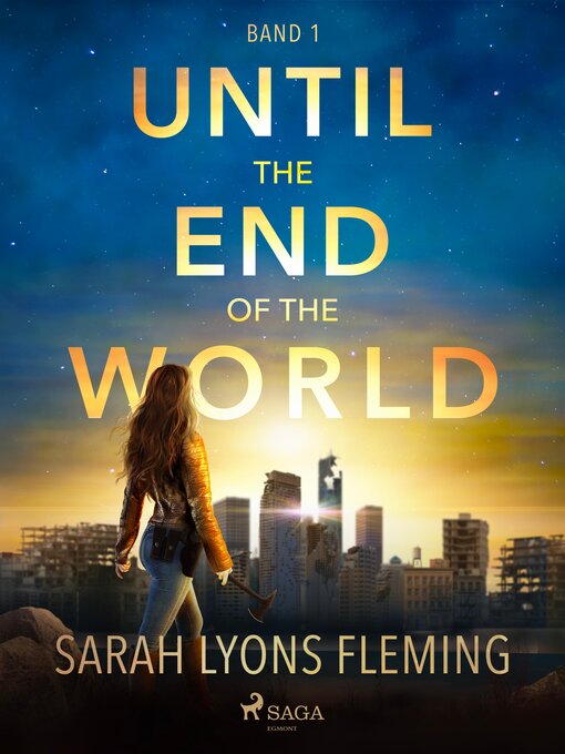 Title details for Until the End of the World--Until the End of the World, Band 1 by Sarah Lyons Fleming - Available